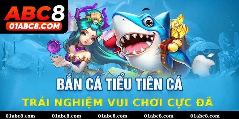 Giới thiệu game Bắn Cá Tiên