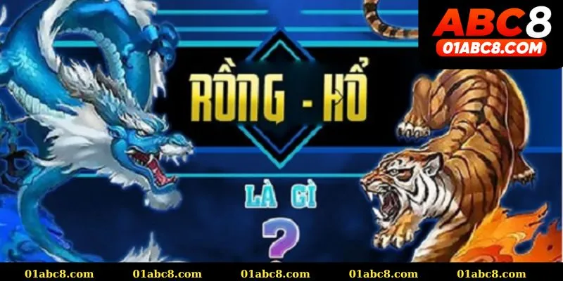 Game Rồng Hổ là gì?