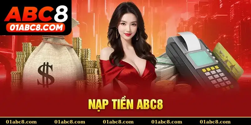 Hướng dẫn nạp tiền ABC8