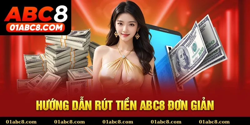 Hướng dẫn rút tiền ABC8