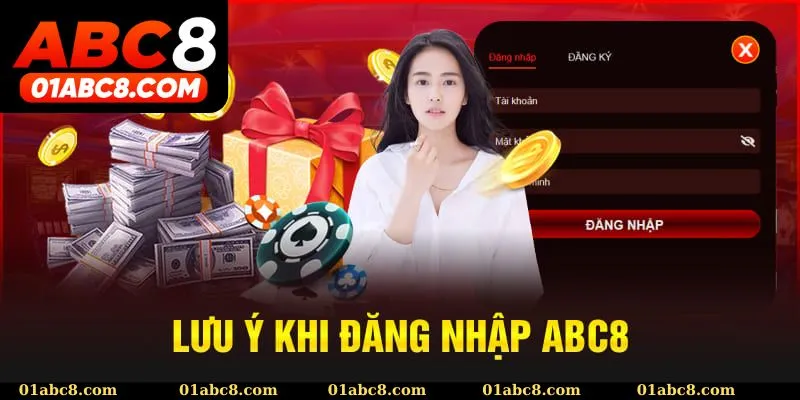 Lưu ý đăng nhập Abc8